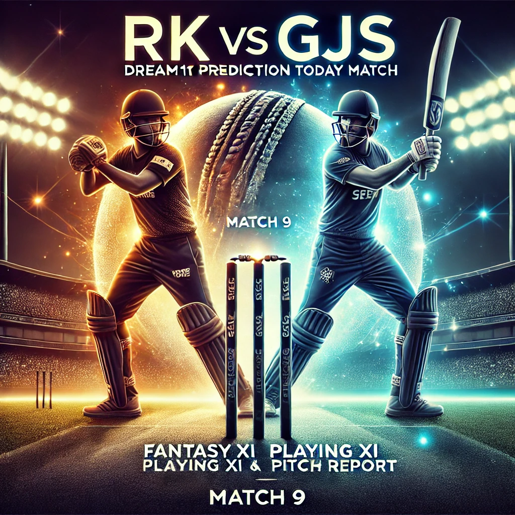 RK vs GJS Dream11 Prediction